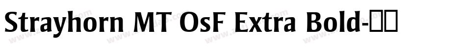 Strayhorn MT OsF Extra Bold字体转换
